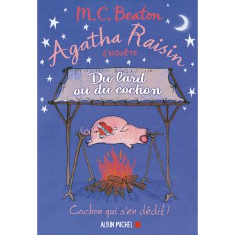 Image de l'objet « AGATHA RAISIN ENQUETE TOME 22 / DU LARD OU DU COCHON »