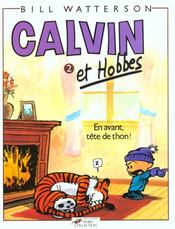 Image de l'objet « CALVIN ET HOBBES : TOME 2 - EN AVANT, TETE DE THON ! »