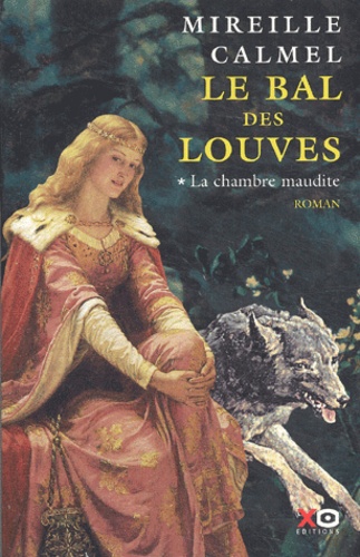 Image de l'objet « BAL DES LOUVES (LE) TOME 1 / LA CHAMBRE MAUDITE »