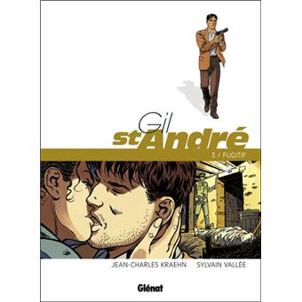 Image de l'objet « GIL ST ANDRE : TOME 3 - LES FUGITIFS »