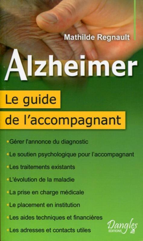 Image de l'objet « ALZHEIMER LE GUIDE DE L'ACCOMPAGNANT »