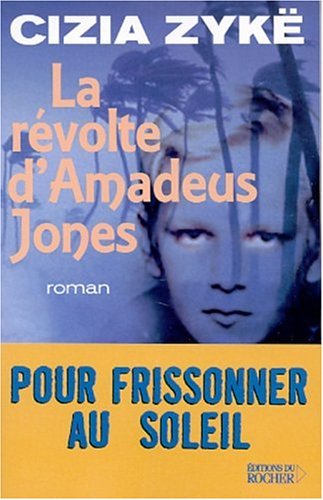 Image de l'objet « REVOLTE D'AMADEUS JONES (LA) »