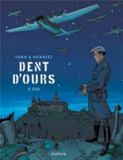 Image de l'objet « DENT D'OURS TOME 5 / EVA »