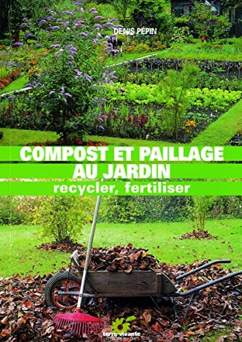 Image de l'objet « COMPOST ET PAILLAGE AU JARDIN RECYCLER FERTILISER »