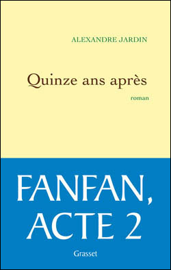 Image de l'objet « QUINZE ANS APRES / FANFAN ACTE 2 »