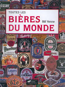 Image de l'objet « TOUTES LES BIERES DU MONDE »