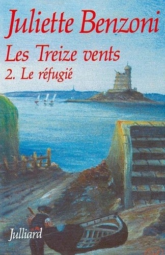 Image de l'objet « TREIZE VENTS (LES) TOMES 2 REFUGIE (LE) »