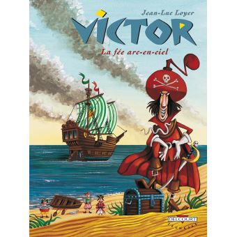 Image de l'objet « VICTOR : TOME 3 - LA FEE ARC-EN-CIEL »