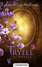 Image de l'objet « TRYLLE TOME 3 / ROYALE »