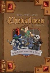 Image de l'objet « CHEVALIERS / LA BD DONT VOUS ETES LE HEROS TOME 3 / LA CITE ENSEVELIE »