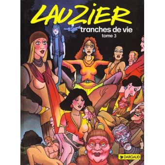 Image de l'objet « TRANCHES DE VIE : TOME 3 »