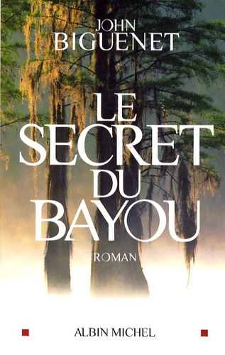 Image de l'objet « SECRET DU BAYOU (LE) »