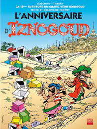 Image de l'objet « IZNOGOUD : TOME 19 - L'ANNIVERSAIRE D'IZNOGOUD »