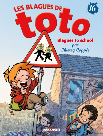 Image de l'objet « BLAGUES DE TOTO (LES) TOME 16 / BLAGUES TO SCHOOL »