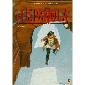 Image de l'objet « HISPANOLA : TOME 1 - LE SERUM »