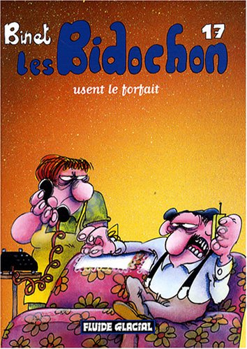 Image de l'objet « BIDOCHON (LES) : TOME 17 - USENT LE FORFAIT »