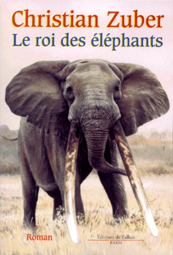 Image de l'objet « ROI DES ELEPHANTS (LE) »