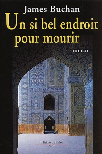 Image de l'objet « SI BEL ENDROIT POUR MOURIR (UN) »