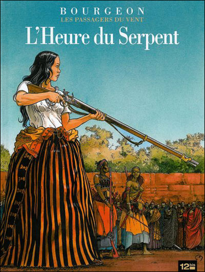 Image de l'objet « PASSAGERS DU VENT (LES) : TOME 4 - L'HEURE DU SERPENT »