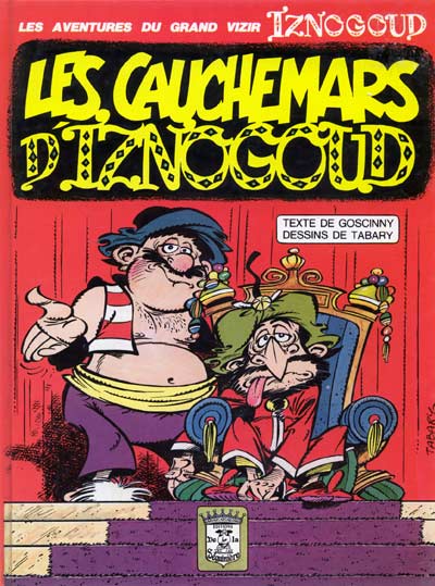 Image de l'objet « IZNOGOUD : TOME 14 - LES CAUCHEMARS D'IZNOGOUD »