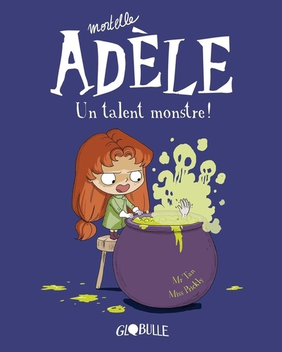 Image de l'objet « MORTELLE ADELE TOME 6 / UN TALENT MONSTRE ! »