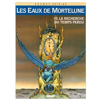 Image de l'objet « EAUX DE MORTELUNE (LES) : TOME 10 - LA RECHERCHE DU TEMPS PERDU »