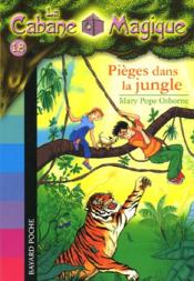 Image de l'objet « CABANE MAGIQUE (LA) TOME 18 / PIEGES DANS LA JUNGLE »