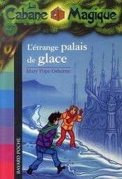 Image de l'objet « CABANE MAGIQUE (LA) TOME 27 / L'ETRANGE PALAIS DE GLACE »