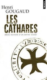 Image de l'objet « CATHARES (LES) . BREVE HISTOIRE D'UN MYTHE VIVANT »