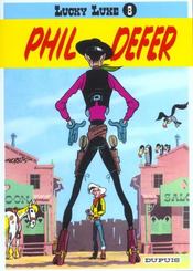 Image de l'objet « LUCKY LUKE TOME 8 / PHIL DEFER »