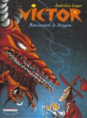 Image de l'objet « VICTOR : TOME 2 - BARSACANE LE DRAGON »