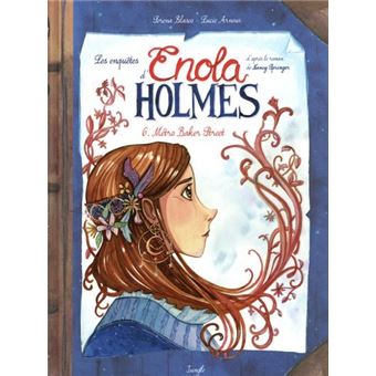 Image de l'objet « ENQUETES D'ENOLA HOLMES (LES) TOME 6 / METRO BAKER STREET »