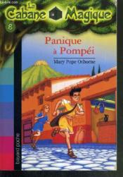 Image de l'objet « CABANE MAGIQUE (LA) TOME 8 / PANIQUE A POMPEI »