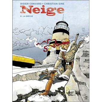 Image de l'objet « NEIGE : TOME 8 - LA BRECHE »