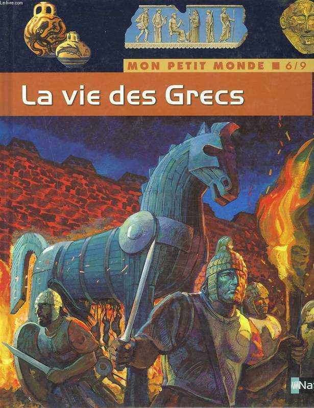 Image de l'objet « VIE DES GRECS (LA) MON PETIT MONDE »