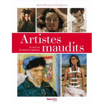 Image de l'objet « ARTISTES MAUDITS . LE RECIT DE 30 DESTINS TRAGIQUES »