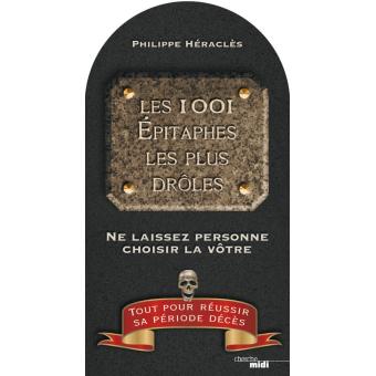 Image de l'objet « 1001 EPITAPHES LES PLUS DROLES (LES) »