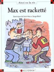 Image de l'objet « AINSI VA LA VIE TOME 38 / MAX EST RACKETTE »