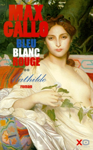 Image de l'objet « BLEU, BLANC, ROUGE TOME 2 / MATHILDE »