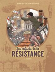 Image de l'objet « ENFANTS DE LA RESISTANCE (LES) TOME 6 / DESOBEIR ! »