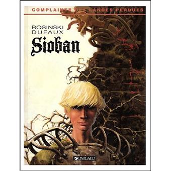 Image de l'objet « COMPLAINTE DES LANDES PERDUES : CYCLE 1 TOME 1 - SIOBAN »