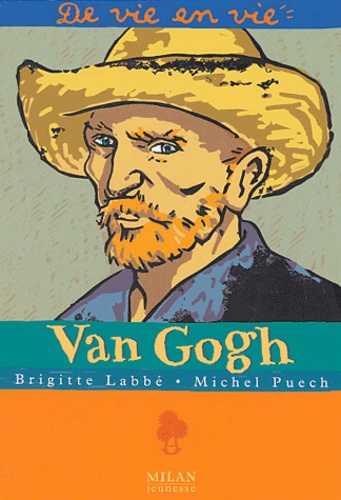 Image de l'objet « VAN GOGH DE VIE EN VIE »