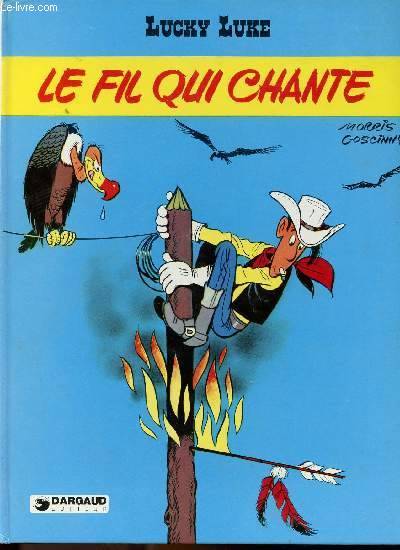 Image de l'objet « LUCKY LUKE TOME 45 /  LE FIL QUI CHANTE »