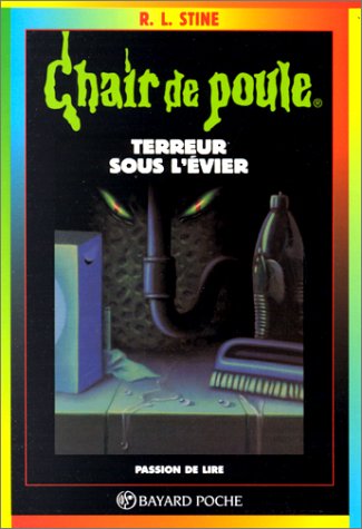 Image de l'objet « CHAIR DE POULE : TERREUR SOUS L’ÉVIER - TOME 21 »