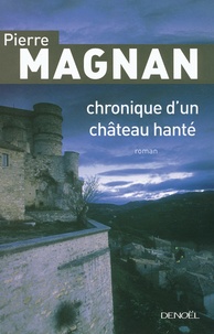 Image de l'objet « CHRONIQUE D'UN CHATEAU HANTE »