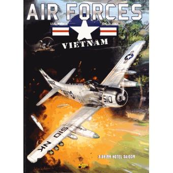 Image de l'objet « AIR FORCES VIETNAM : TOME 3 - BRINK HOTEL SAIGON »