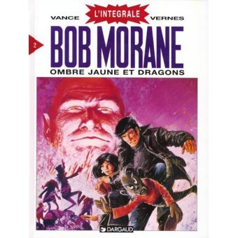 Image de l'objet « BOB MORANE : TOME 2 - OMBRE JAUNE ET DRAGONS »