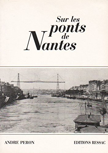 Image de l'objet « SUR LES PONTS DE NANTES »