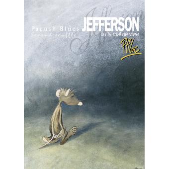 Image de l'objet « PACUSH BLUES : TOME 2 - (SECOND SOUFFLE)  JEFFERSON OU LE MAL DE VIVRE »