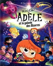 Image de l'objet « MORTELLE ADELE HS / ET LA GALAXIE DES BIZARRES »